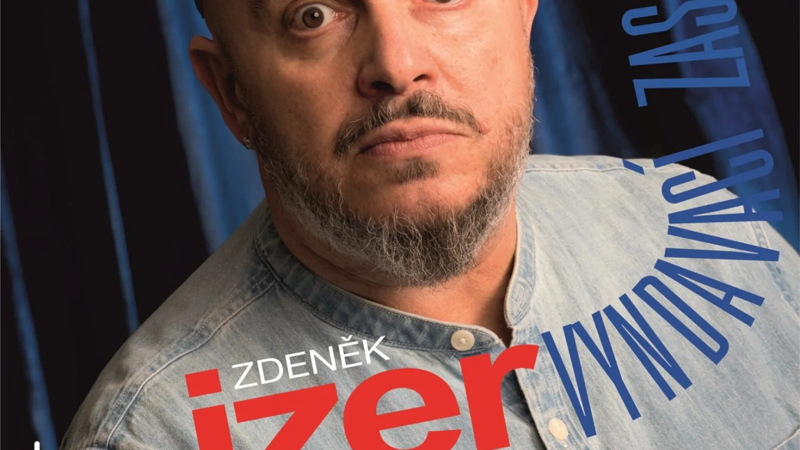 Zdeněk Izer: Vyndavačí zas tam dačí
