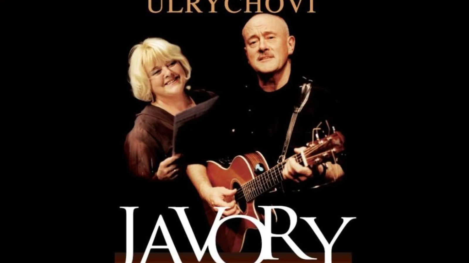 JAVORY - Hana a Petr Ulrychovi – Koncert, Jihlava