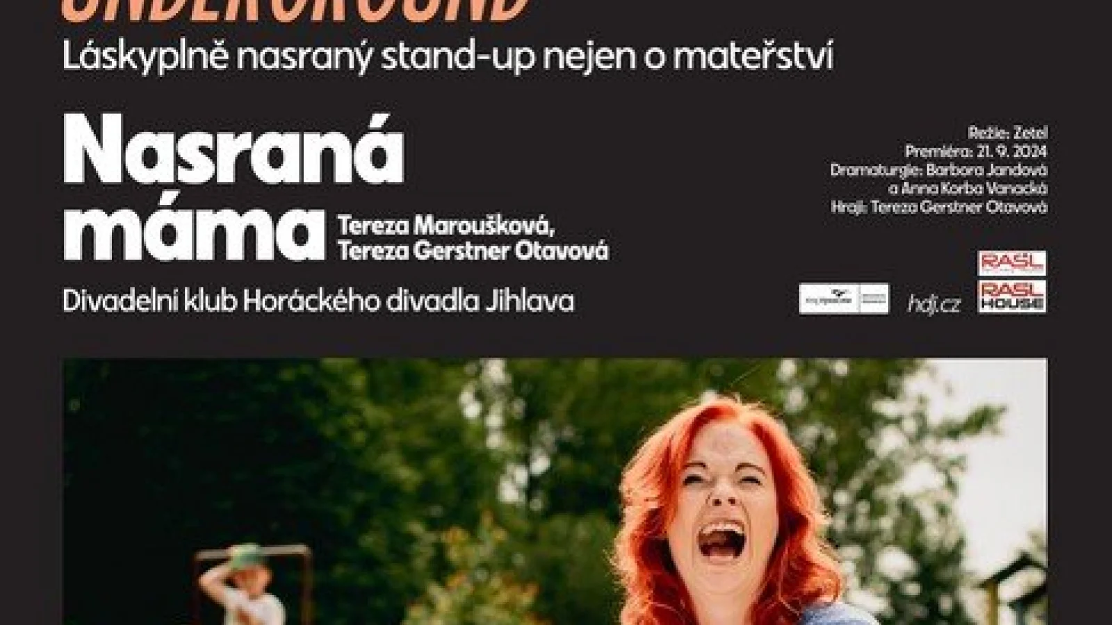 Nasraná máma – Divadlo, Jihlava