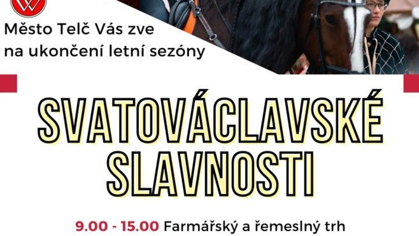 Svatováclavské slavnosti – Festival, Telč