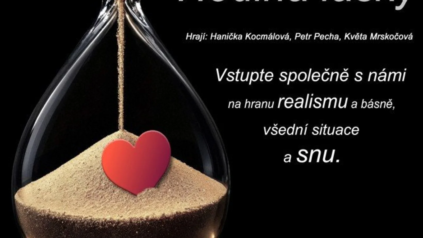 Hodina lásky – Divadlo, Telč