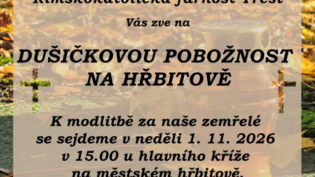 Dušičková pobožnost na hřbitově – Jiné, Třešť